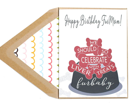 Liver Treats Furmom Birthday Card